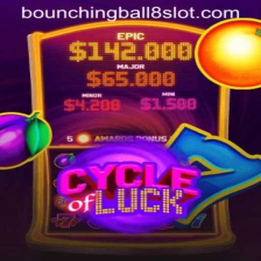 Exploring CycleofLuck: A Comprehensive Guide to BounchingBall8