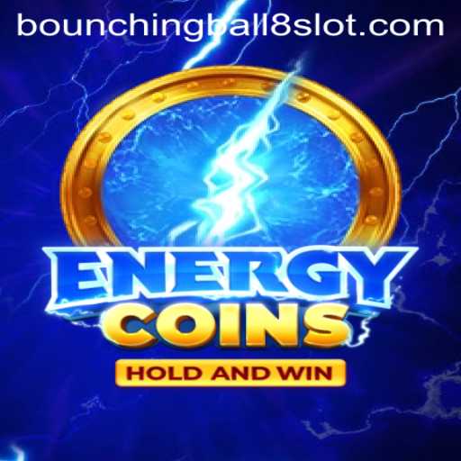 Exploring the Fascinating World of EnergyCoins and BounchingBall8